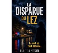 LA DISPARUE DU LEZ: Thriller psychologique violence conjugale