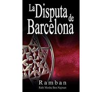 La Disputa de Barcelona - Por que los Judios no creen en Jesus?