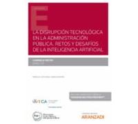 La Disrupcion Tecnologica En La Administracion Publica. Retos Y Desafí