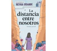La distancia entre nosotros/ The Distance Between Us: Version Juvenil/ Juvenile Version