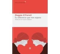 Maggie O'Farrell La Distancia Que Nos Separa (Tapa blanda) (Importación USA)