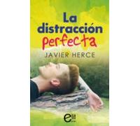La Distracción Perfecta (ebook)