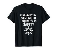 La Diversidad es Fortaleza, la Igualdad es Seguridad | Día de los Derechos Humanos Camiseta