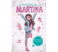 La diversió de la Martina 1 - Quin desastre d'aniversari! (Joves lectors)