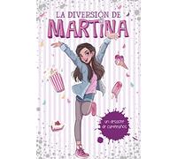 La diversión de Martina 1 - Un desastre de cumpleaños (Jóvenes lectores)