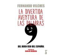 La divertida aventura de las palabras | Fernando Vilches