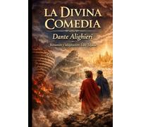 LA DIVINA COMEDIA: Dante Alighieri (Literatura Universal)