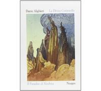 La Divina Commedia. Paradiso. Ediz. illustrata (Classici illustrati)
