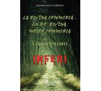 La Divina Commedia… un po' Divina, molto Commedia. Gli inferi