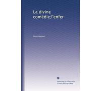 La divine comédie;l'enfer