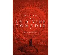 La Divine Comédie: L'enfer ; Le purgatoire ; Le paradis