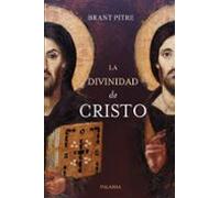 La Divinidad De Cristo