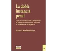 La Doble Instancia Penal