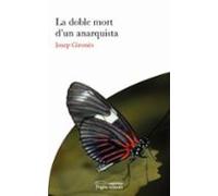 La Doble Mort D'un Anarquista