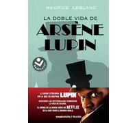 La doble vida de Arsène Lupin/ Arsène Lupin in 813 (Best Seller | Ficción)