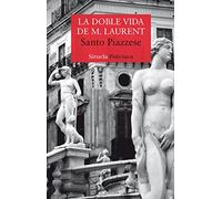 La doble vida de M. Laurent: 400 (Nuevos Tiempos)