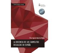 La docencia de los Carmelitas Descalzos en España (SIN COLECCION)