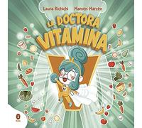 La Doctora Vitamina (Cuentos que cuentan)