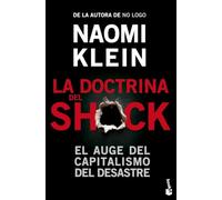 La doctrina del shock: El auge del capitalismo del desastre (Actualidad)