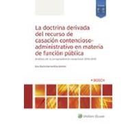 La Doctrina Derivada Del Recurso De Casación Contencioso-administrativo En Materia De Función Pública