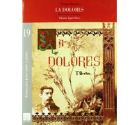 La Dolores. drama lirico en tres actos