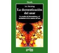 La domesticación del azar (SIN COLECCION)