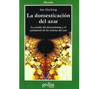 La domesticación del azar (SIN COLECCION)