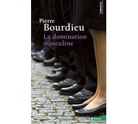La Domination masculine: Suivi de Quelques questions sur le mouvement gay et lesbien (Points Essais)