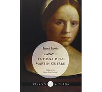 La Dona De Martin Guerre: The Wife of Martin Guerre: 43 (El cercle de Viena)