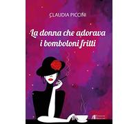 La donna che adorava i bomboloni fritti