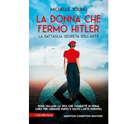 La donna che fermò Hitler (I volti della storia)