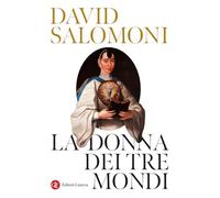 La donna dei tre mondi (I Robinson. Letture)