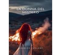La Donna Del Mistero (tradotto) (ebook)