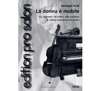 La donna è mobile. Air du Duca de l'opéra «Rigoletto» pour ensemble de salon (Partition de piano et voix)