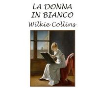 La donna in bianco: Versione integrale