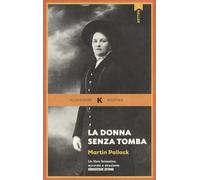 La donna senza tomba (Reportage)