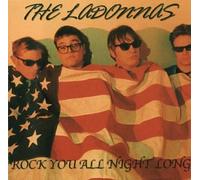 La Donnas - Rock You All Night Long