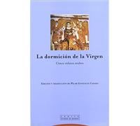 La Dormición De La Virgen. Cinco Relatos Árabes (Pliegos de Oriente)