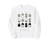 La dosis Marca la Diferencia | Farmacología | Toxicología Sudadera