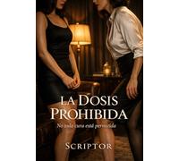 La Dosis prohibida: No toda cura está permitida