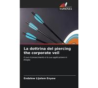 La dottrina del piercing the corporate veil: Il suo riconoscimento e la sua applicazione in Etiopia