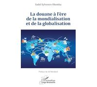 La douane à l’ère de la mondialisation et de la globalisation (Harmattan Congo-Brazzaville)