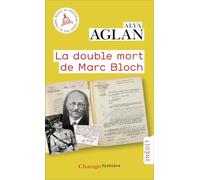 La double mort de Marc Bloch