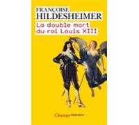 La Double Mort Du Roi Louis Xiii (ebook)