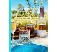 La Douce France: Liefde voor het buitenleven en lekker eten!