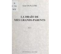 La Draïo De Mes Grands-parents (ebook)
