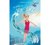 La drole de vie de lyz