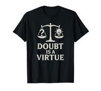 La Duda es una Virtud - Filosofía y razón Camiseta