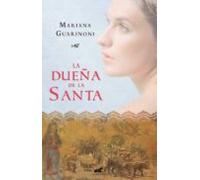 La Dueña De La Santa (ebook)