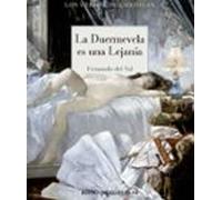 La Duermevela Es Una Lejanía
